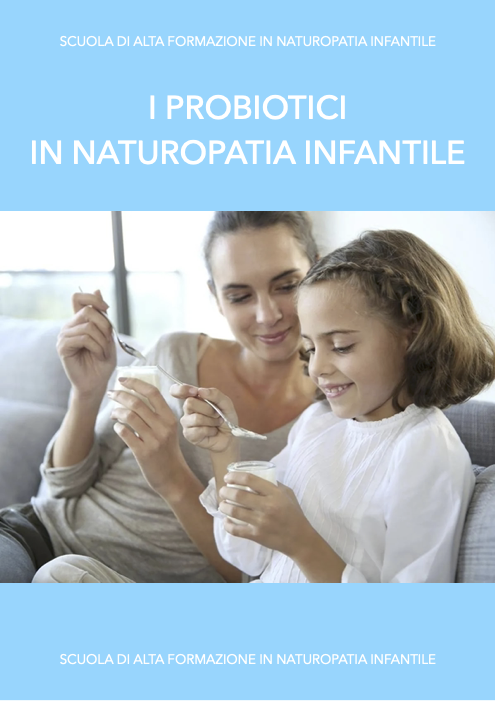 I probiotici in naturopatia infantile
